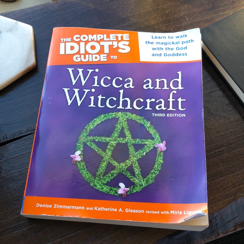 The Complete Idiot’s Guide to Wicca and Witchcraft